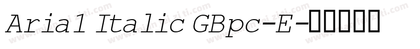 Aria1 Italic GBpc-E字体转换